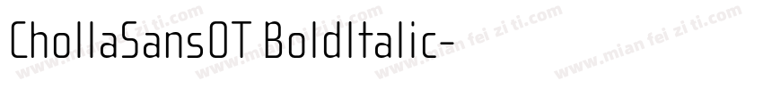 ChollaSansOT BoldItalic字体转换